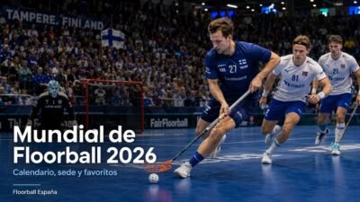 Mundial de Floorball 2026 calendario, sede y favoritos